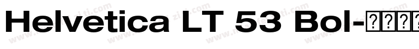 Helvetica LT 53 Bol字体转换